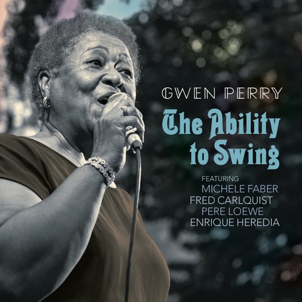The Ability to Swing (feat. Fred Carlquist, Michele Faber, Enrique Heredia & Pere Loewe)