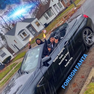 Foreign Fanta (feat. NorthEnd Don & Paidd Polo) - Single