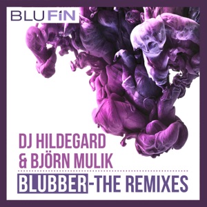 Blubber (The Remixes) - Single