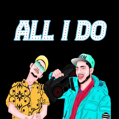 All I Do (feat. Kavi & Alchemii) - Single