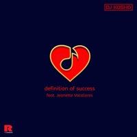 Definition of Success - Single - DJ Kosho