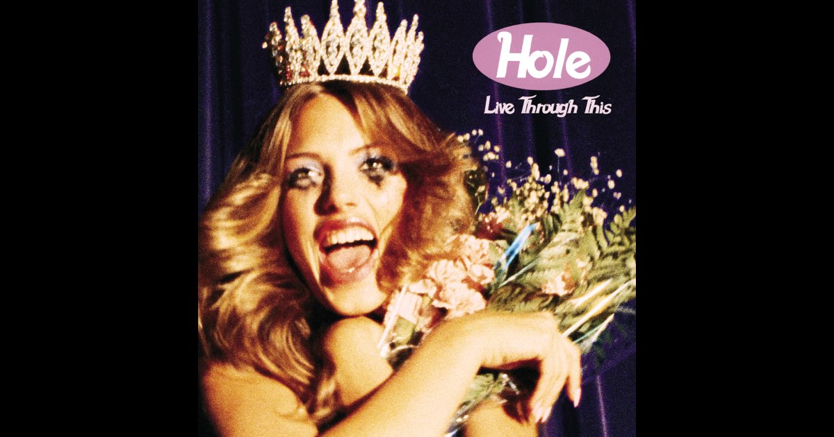 Live Through This - Album by Hole - Apple Music