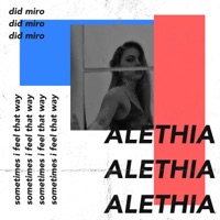 Sometimes I Feel That Way - Did Miro & ALETHIA