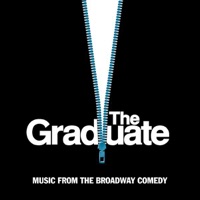 The Graduate (Music from the Broadway Comedy) - Various Artists