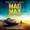 Mad Max: Fury Road (Original Motion Picture Soundtrack) [Deluxe Version] - Junkie XL