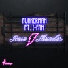 Funkerman - Rain & Thunder (feat. I-Fan)