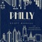 Philly (feat. Jonathan Link & Keith Ledbetter) - Scott Marvill lyrics