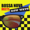 Bossa Meets New Wave - Tino Reyes Trio