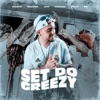 SET DO GREEZY 1.0 (feat. Massaru, JayA Luuck, Andrade, Danzo & WM) - Single