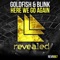 Here We Go Again - Goldfish & Blink lyrics