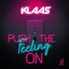 Push the Feeling On (Extended Mix)