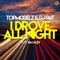 I Drove All Night (feat. Kim Alex) [Extended Mix] - Topmodelz & DJ Fait lyrics