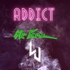 Addict (feat. Lacey Johnson Music) - Single