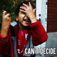 Can't Decide (feat. Akil & Vidal) - Single - Melv MLCK