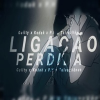 Ligação Perdida - Single - Guilty, Kodak, PH & TalvêzVenus