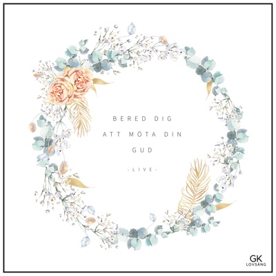 Bered dig att möta din Gud (Live)