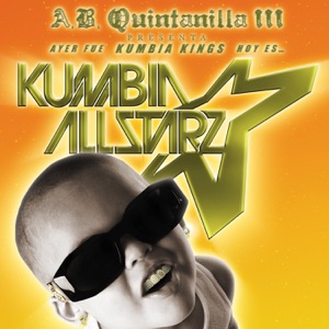A.B. Quintanilla III y los Kumbia All Starz - Anoche No Dormi - 排舞 音樂