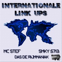 Internationale Link Ups (feat. SMKY5713 & Das de Rijmmaniak) - Single - Mc Stef