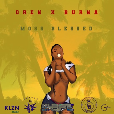 Moss Blessed (feat. Burna) - Single