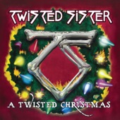 Twisted Sister - Oh Come All Ye Faithful