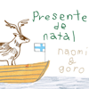 Presente de Natal 〜bossa nova christmas〜 - naomi & goro