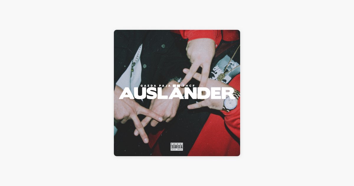 Auslander (feat. THCF) - Gazda Paja & THCF