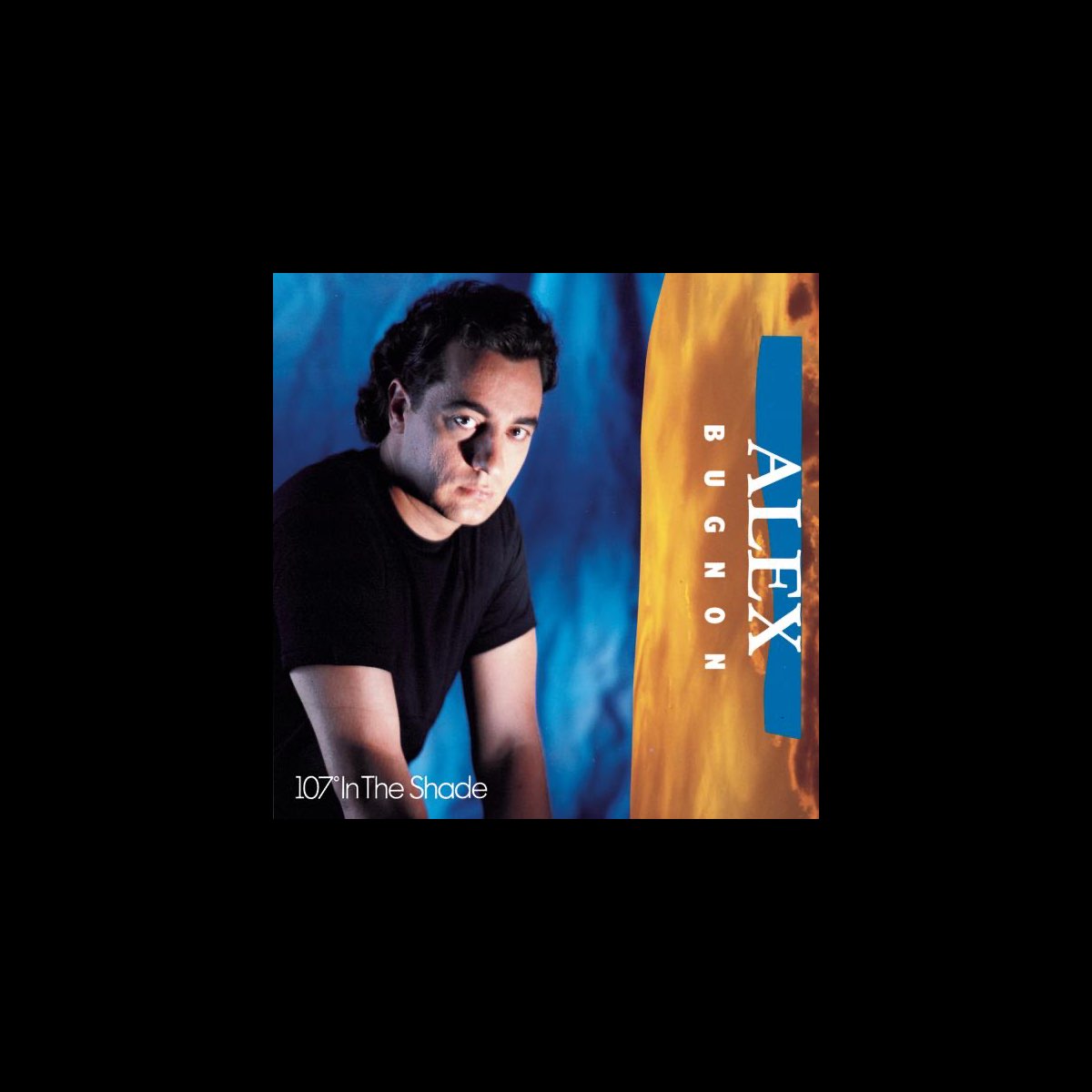 ‎107 107 In the Shade Album by Alex Bugnon Apple Music