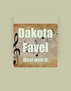 Dakota Favelを聴いたり、ミュージックビデオを鑑賞したり、経歴やツアー日程などを確認したりしましょう！