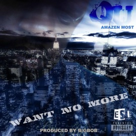 Want No More Qu Amazen Most