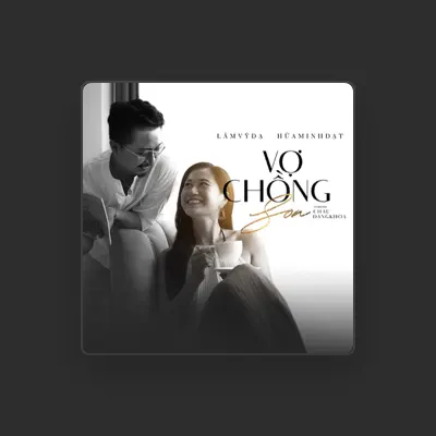 Listen to Lâm Vỹ Dạ, watch music videos, read bio, see tour dates & more!