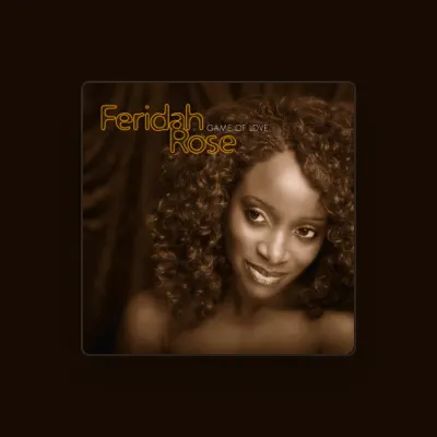 Listen to Feridah Rose, watch music videos, read bio, see tour dates & more!