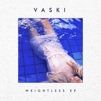 Weightless - EP - Vaski