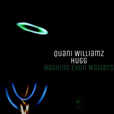 Nothing Even Matters (feat. Hugg) - Single
