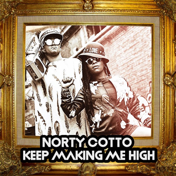 Keep Making Me High - Single