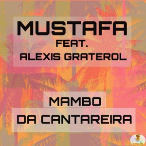 Mambo da Cantareira (feat. Alexis Graterol) - Single
