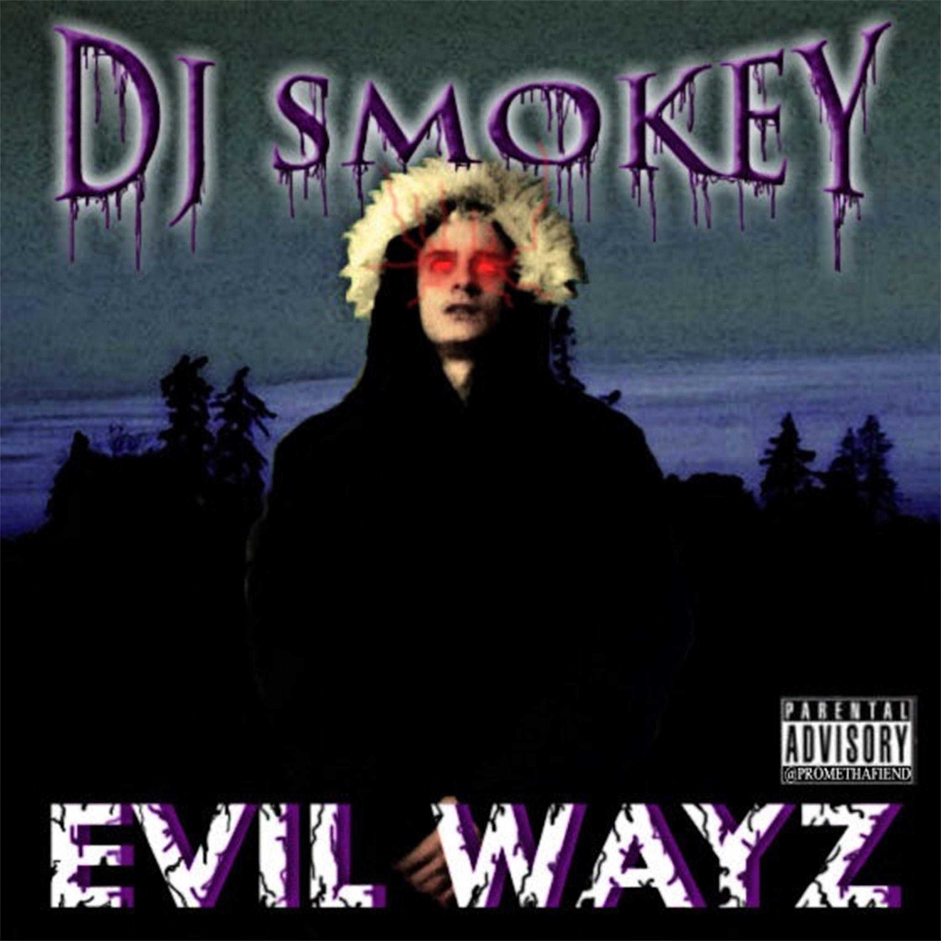 Evil Wayz