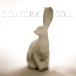 Collective Soul (Deluxe Version) - Collective Soul