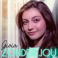 Zonder jou — Gioia Parijs