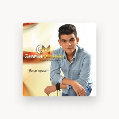 Listen to Gildean Marques, watch music videos, read bio, see tour dates & more!