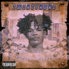 House Arrest Twentyn9ne