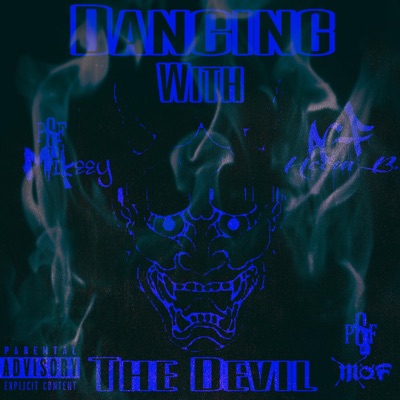Dancing With the Devil (feat. PGF Heem B.) - Single