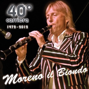40° carriera moreno il biondo (1972 - 2012)