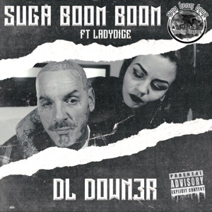 DL Down3r - Suga Boom Boom (feat. LadyDice) - Line Dance Musique