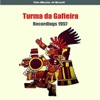 The Music of Brazil / Turma Da Gafieira / Recordings 1957, 2009