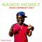 Chicken & Watermelon (feat. Wais P) - Sauce Money lyrics