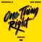 One Thing Right - Marshmello & Kane Brown lyrics