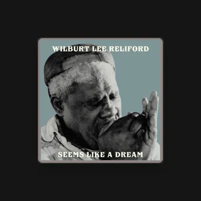 Listen to Wilburt Lee Reliford, watch music videos, read bio, see tour dates & more!
