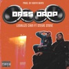 Bass Drop (feat. Stevie Stone) - Single