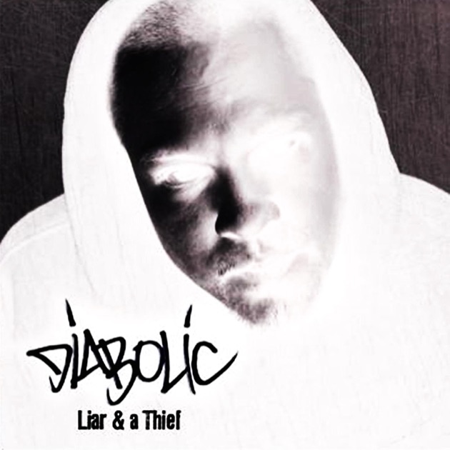 Diabolic - Liar & A Thief (Full Album) - YouTube