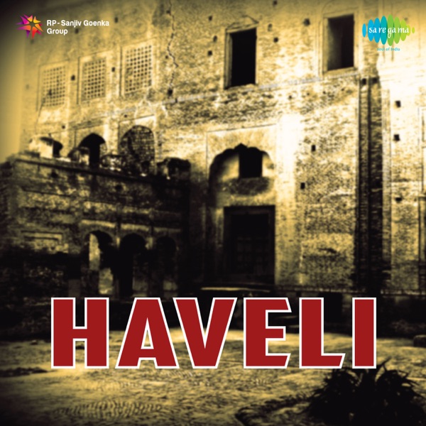 Haveli (Original Motion Picture Soundtrack)